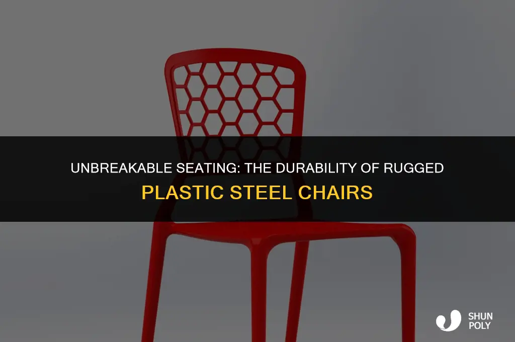 how rugged plastic steel chairs