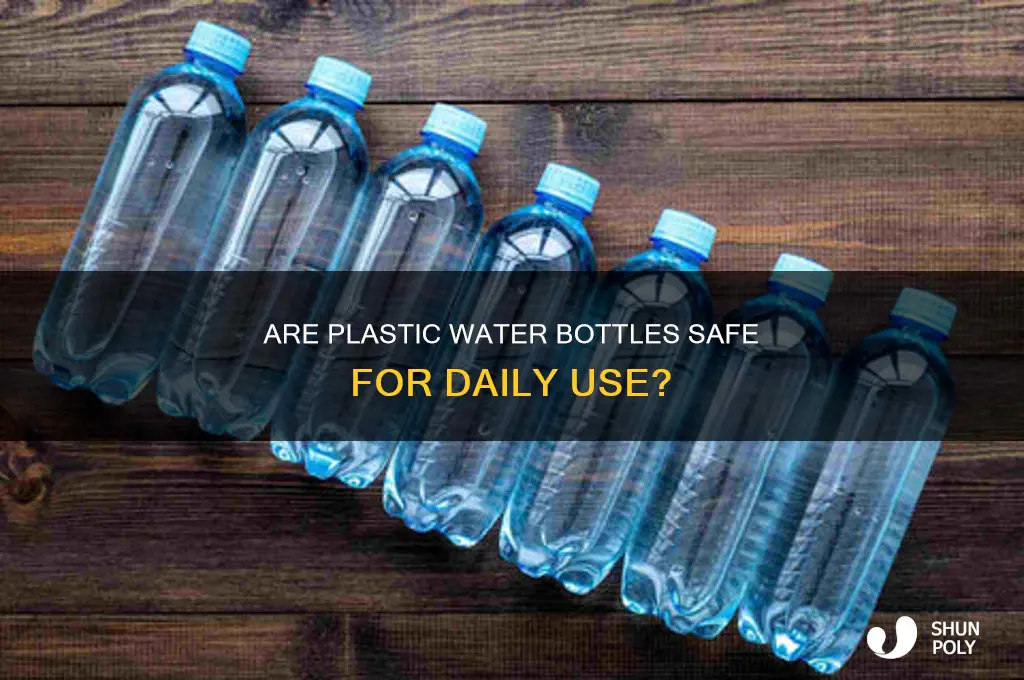 how safe are plastic water bottles