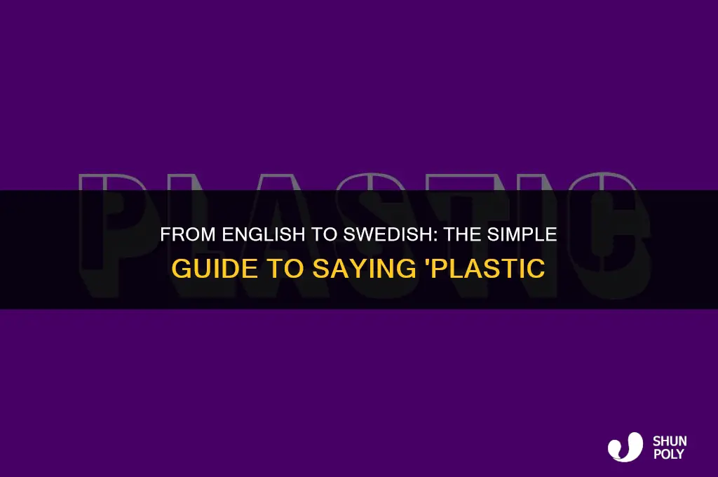 how say plastic in swedish
