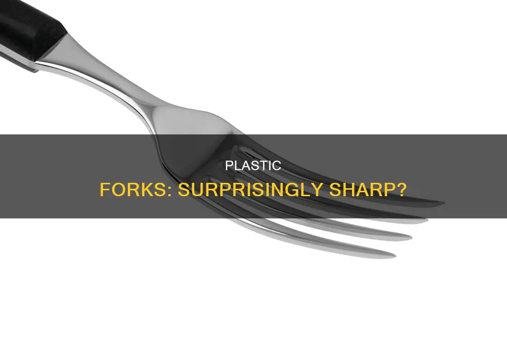 how sharp is a plastic fork