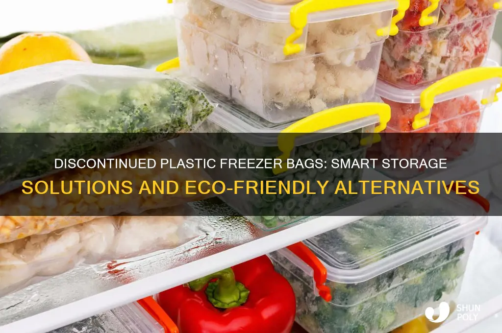 how store plastic freezer bags discontinued