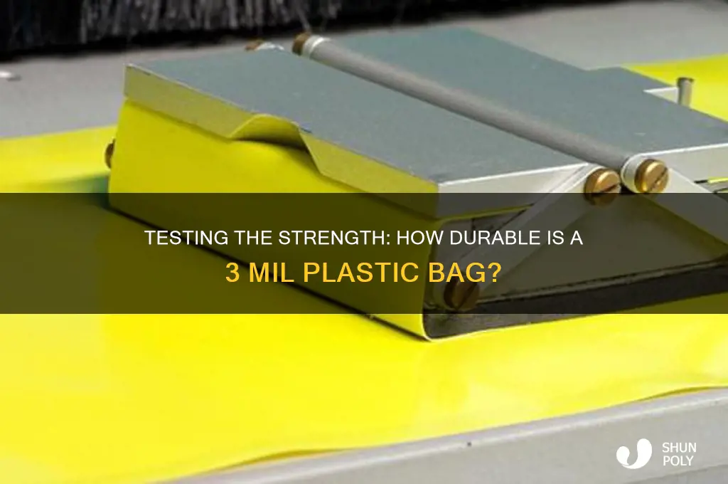 how strong is a 3 mil plastic bag