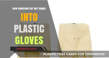Surgeons' Glove Technique: Mastering Wet Hands in Plastic Gloves