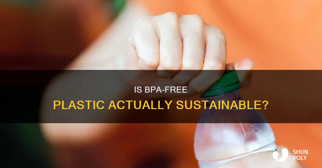 how sustainable is bpa free plastic