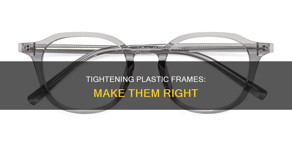how t omake plastic frames righter