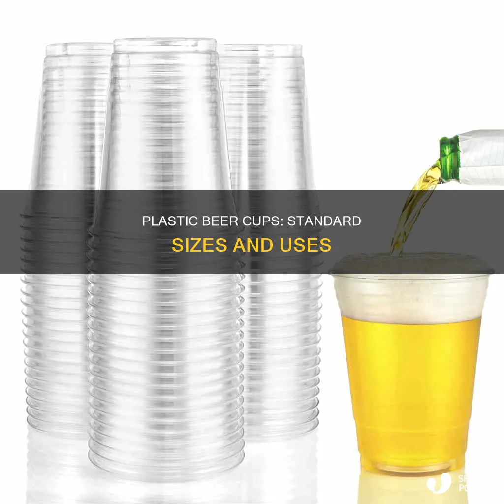 how tall are plastic beer cups