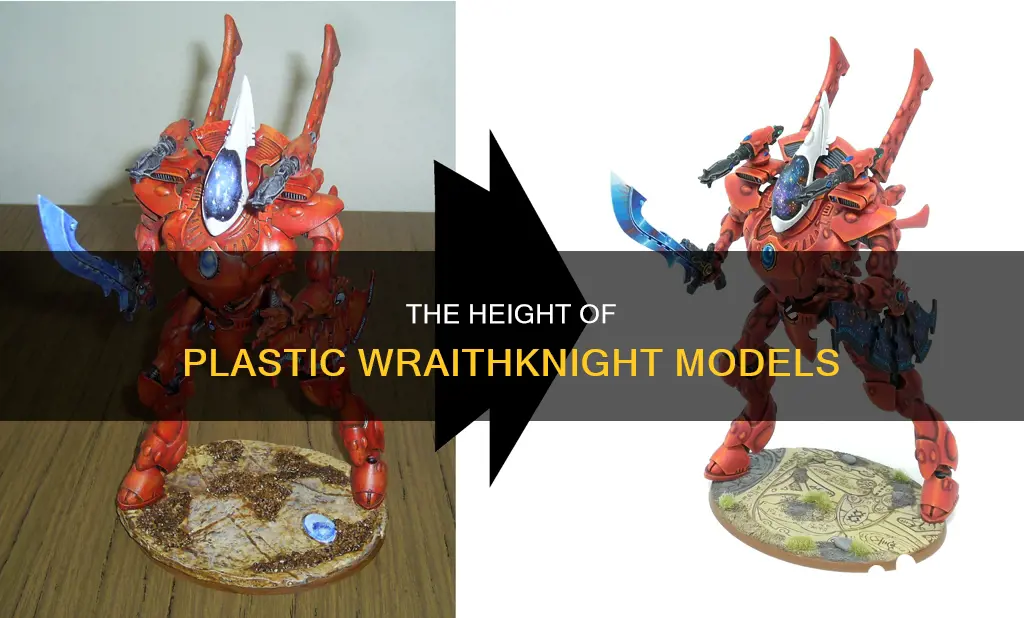 how tall is a plastic wraithknight