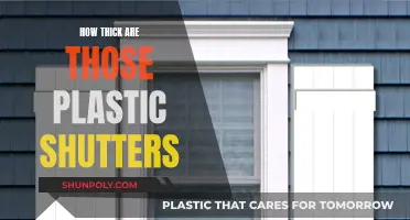 Thick Plastic Shutters: How Thick Is Too Thick?