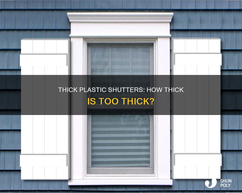 how thick are those plastic shutters