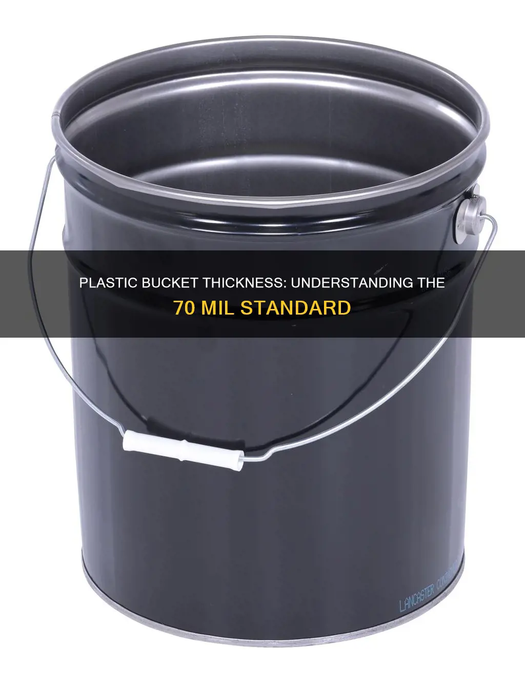 how thick is 70 mil plastic bucket