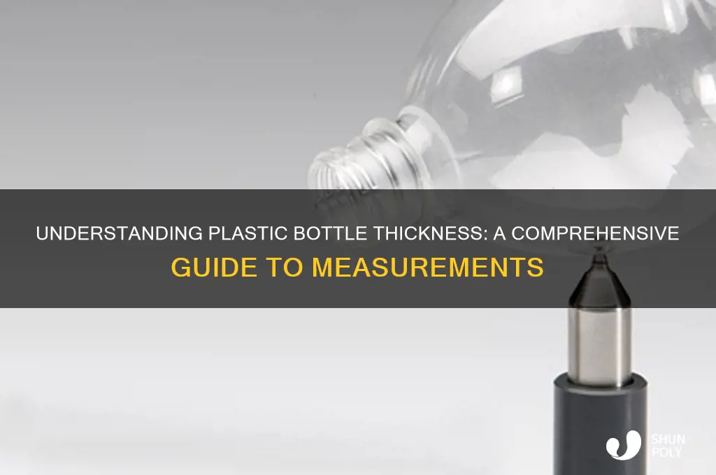 how thick is a plastic bottle