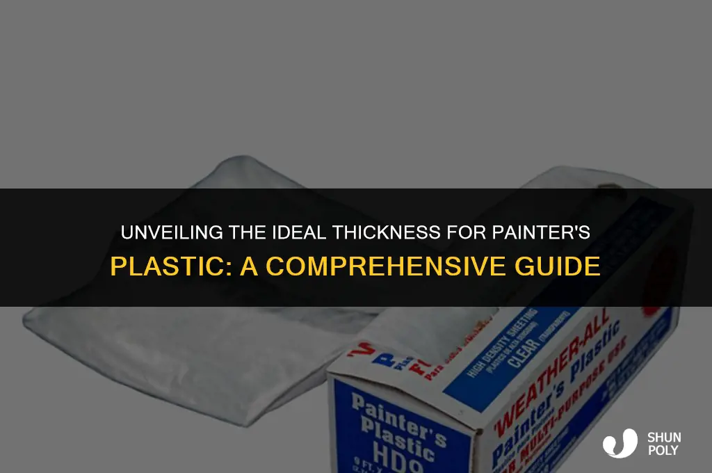 how thick is painters plastic