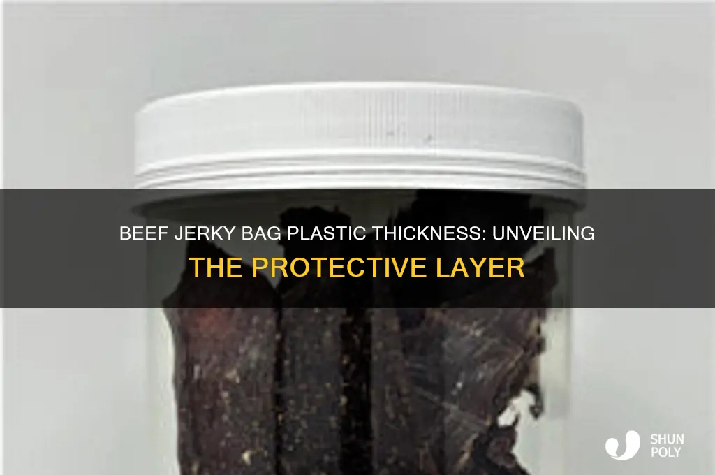 how thick is the plastic on a beef jerky bag