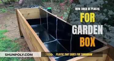 Choosing the Right Thickness of Plastic for Garden Boxes