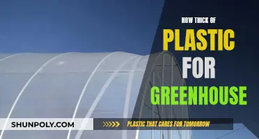 Choosing the Right Thickness of Plastic for Your Greenhouse