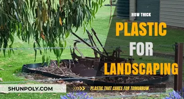 Choosing the Right Thickness: A Guide to Plastic Landscaping