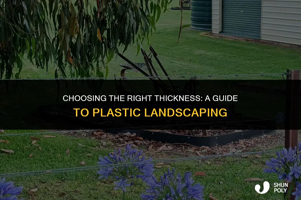 how thick plastic for landscaping
