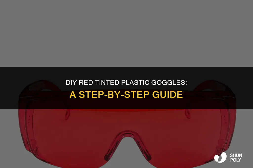 how tint plastic goggles red