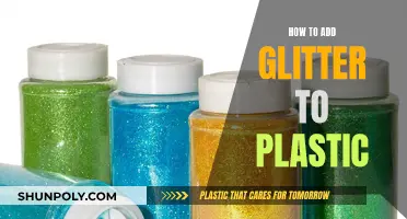 Add Sparkle: Glittering Plastic Made Easy