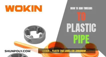 Efficiently Adding Threads to Plastic Pipes: A Guide