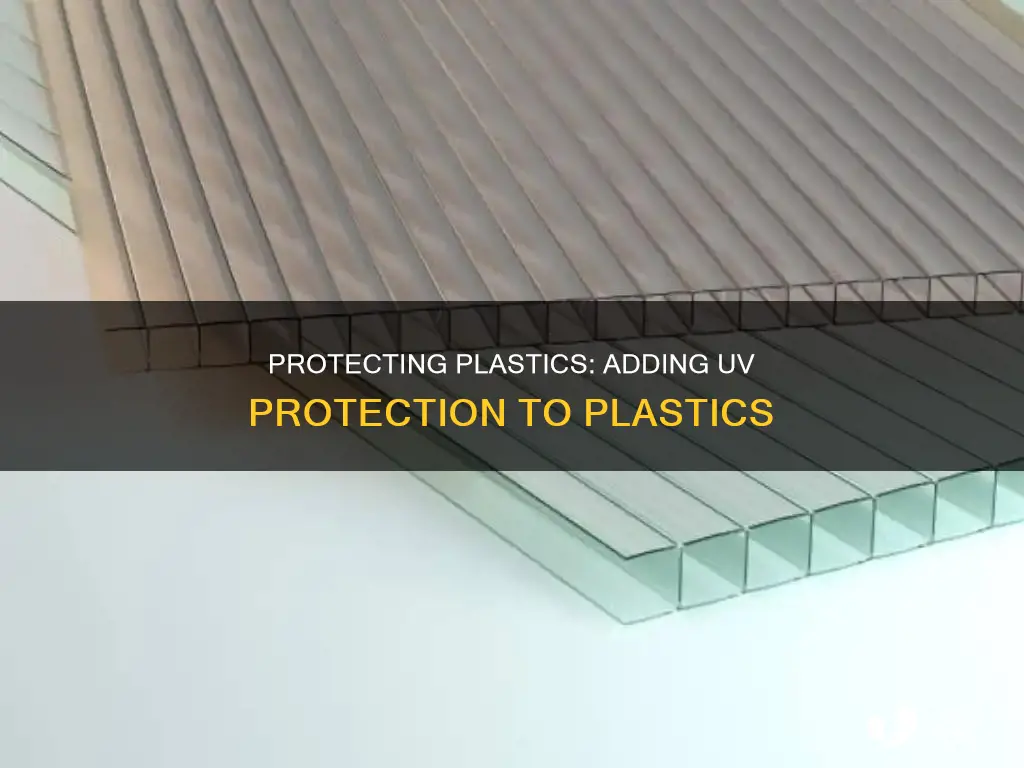 how to add uv protection to plastic