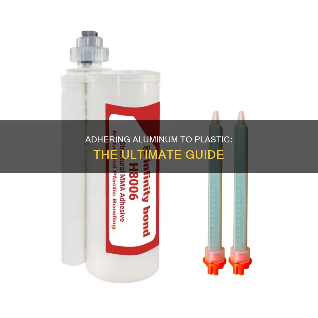 how to adhere aluminum to plastic
