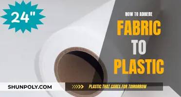 Adhering Fabric to Plastic: Best Methods and Practices