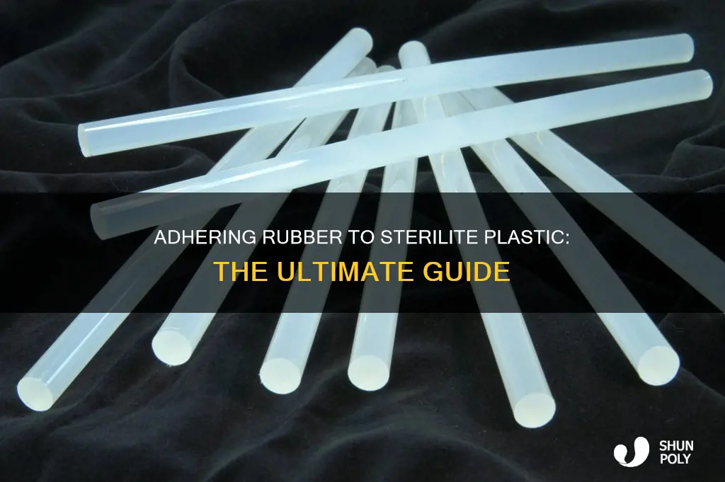 how to adhere rubber to sterlite plastic