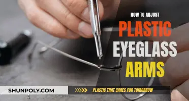 Adjusting Plastic Eyeglass Arms: A Simple Guide
