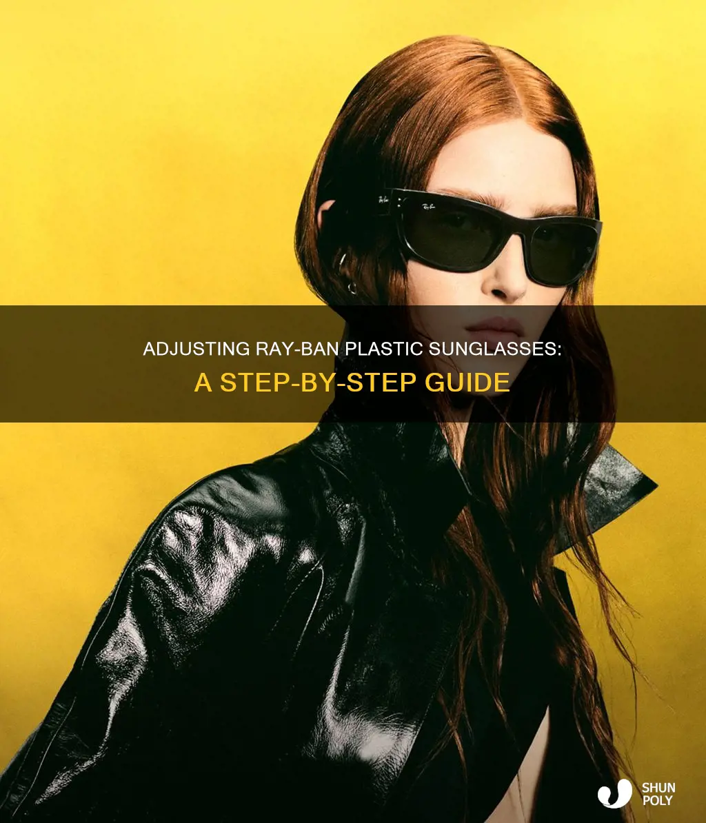 how to adjust ray ban plastic sunglasses