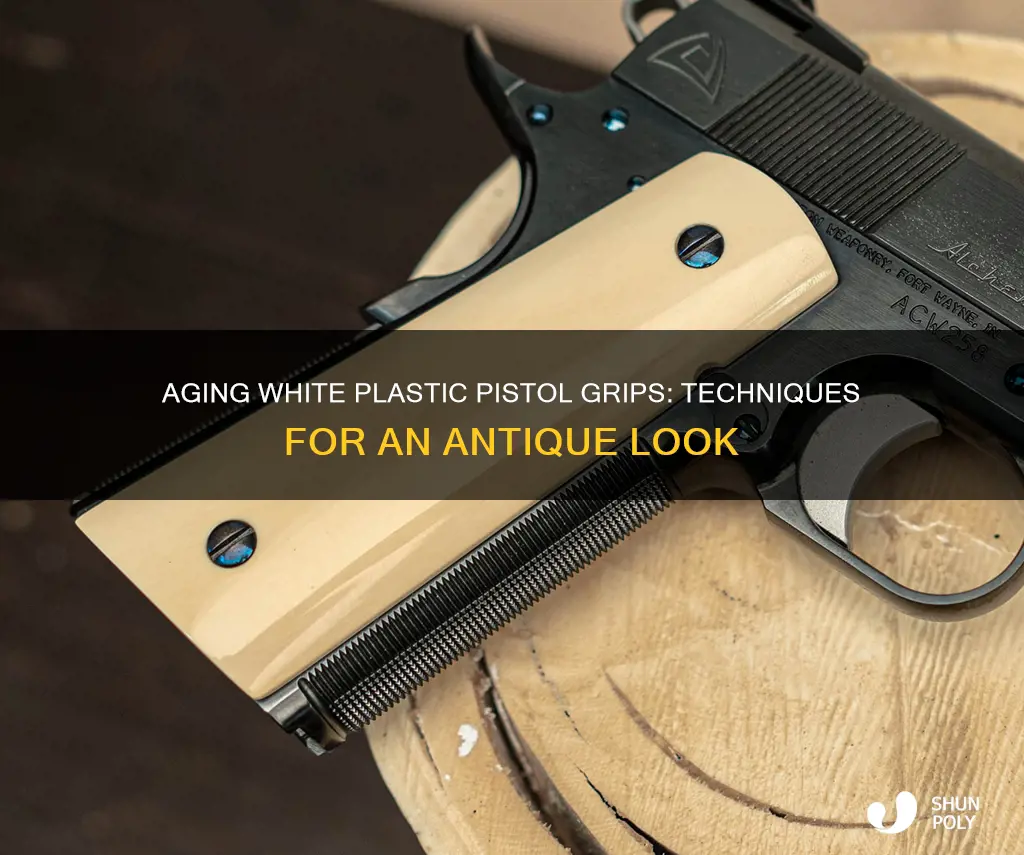 how to age white plastic pistol grips