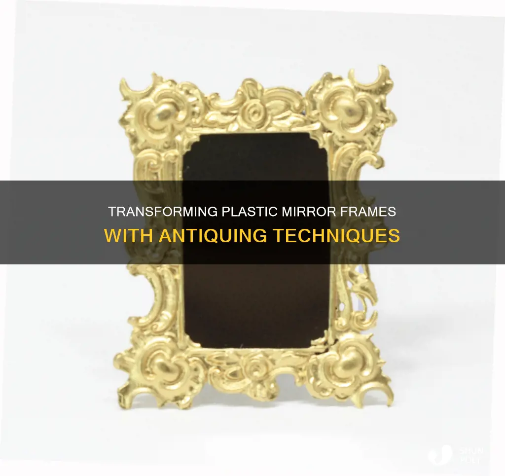 how to antique a plastic mirror frame