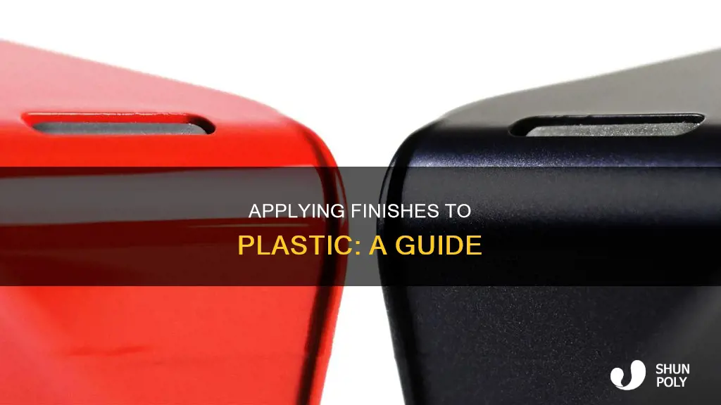 how to apply a finish to plastic
