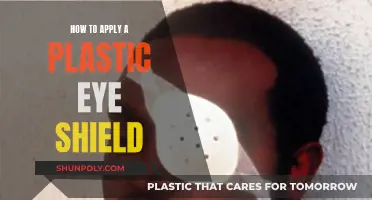 Applying a Plastic Eye Shield: A Step-by-Step Guide