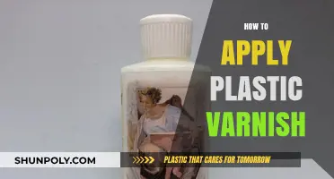 Mastering the Art of Applying Plastic Varnish: A Step-by-Step Guide