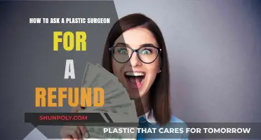 Seeking a Refund from Your Plastic Surgeon: A Step-by-Step Guide