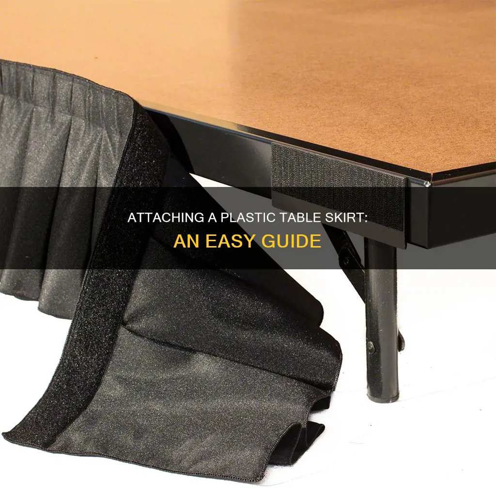 how to attach a plastic table skirt