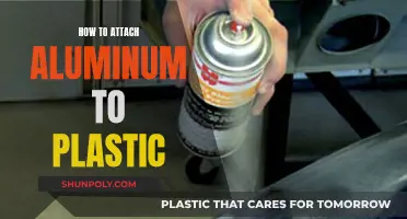 Attaching Aluminum to Plastic: The Ultimate Guide