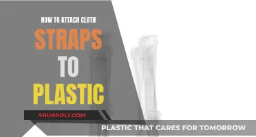 Attaching Cloth Straps to Plastic: Best Practices