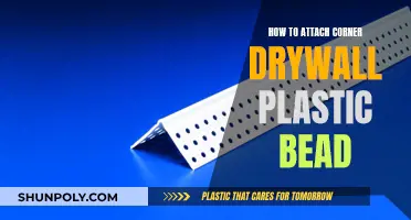 Attaching Corner Drywall Plastic Bead: A Step-by-Step Guide