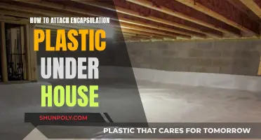 Attaching Encapsulation Plastic: A Guide for Under-House Protection