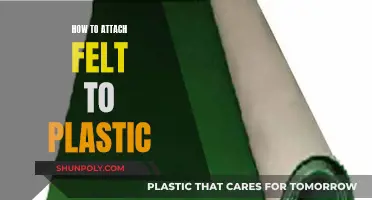 Attaching Felt to Plastic: Best Ways Explained