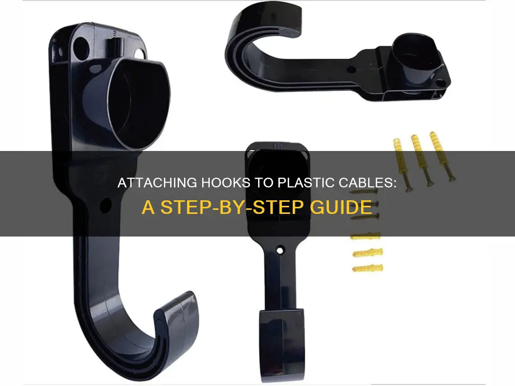 how to attach hooks to plastic cables