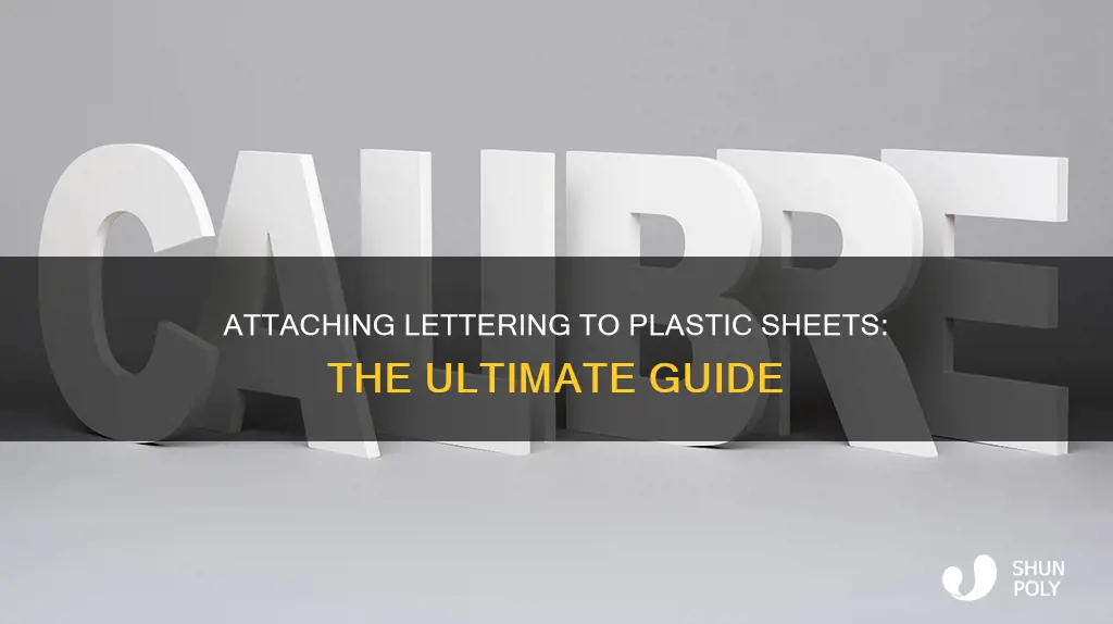 how to attach lettering to plastic sheets
