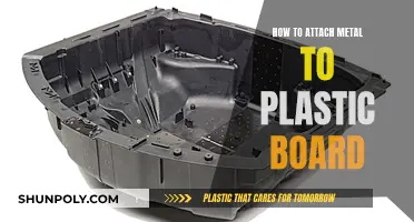 Attaching Metal to Plastic: The Ultimate Guide