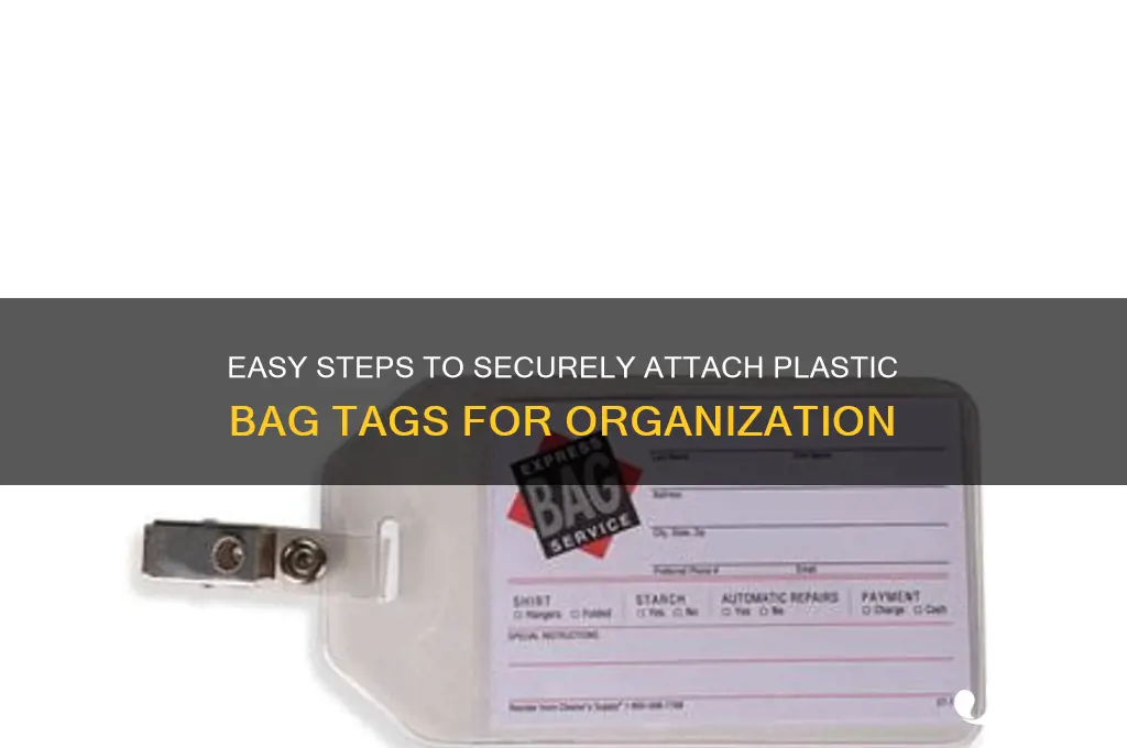 how to attach plastic bag tag