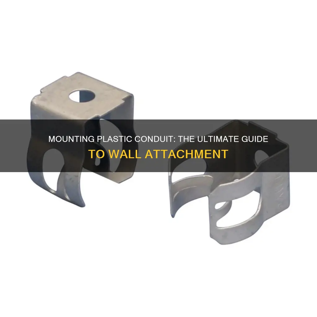 how to attach plastic conduit to wall