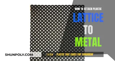 Attaching Plastic Lattice to Metal: Best Methods Explained