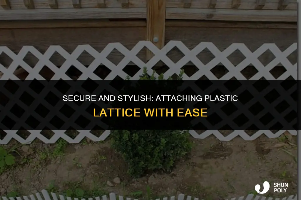 how to attach plastic lattice