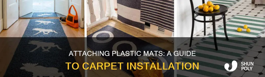 how to attach plastic mat to carpet